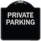 Signmission Designer Series Private Parking, Black & Silver Heavy-Gauge Aluminum Sign, 18" x 18", BS-1818-23258 A-DES-BS-1818-23258 - alternate 1